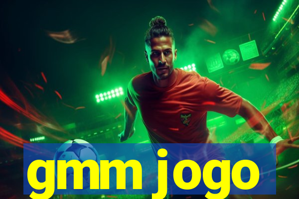 gmm jogo